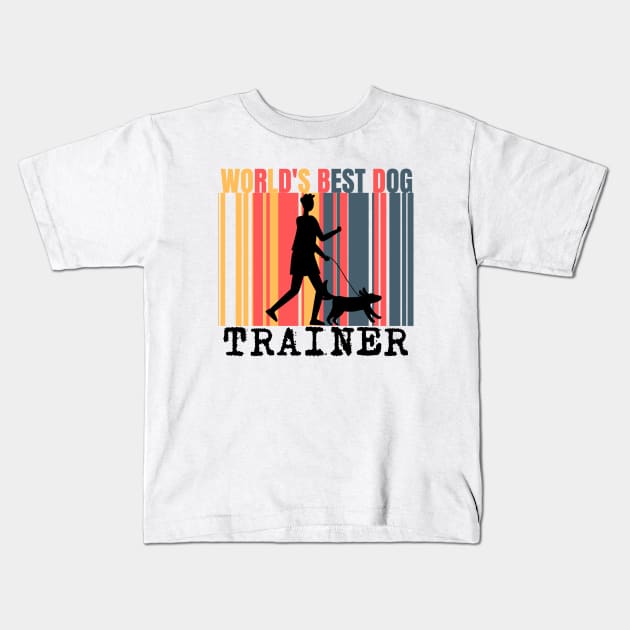 World's Best Dog Trainer Kids T-Shirt by hs Designs